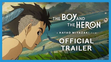 the boy and the heron philippines|The Boy and The Heron Official Trailer, Cast, and Release Date.